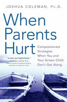 9780061148439-0061148431-When Parents Hurt: Compassionate Strategies When You and Your Grown Child Don't Get Along