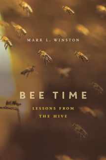 9780674368392-0674368398-Bee Time: Lessons from the Hive