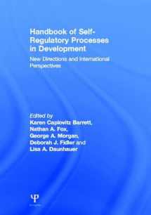 9781848729193-1848729197-Handbook of Self-Regulatory Processes in Development: New Directions and International Perspectives