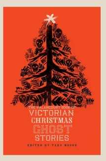 9781943910571-194391057X-The Valancourt Book of Victorian Christmas Ghost Stories