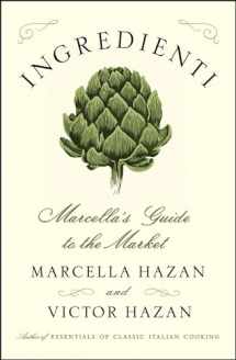 9781451627367-145162736X-Ingredienti: Marcella's Guide to the Market (A Cookbook Bestseller)