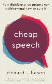 9780300274097-0300274092-Cheap Speech: How Disinformation Poisons Our Politics―and How to Cure It