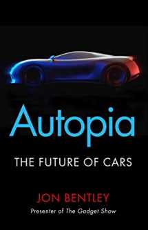 9781786496355-1786496356-Autopia: The Future of Cars