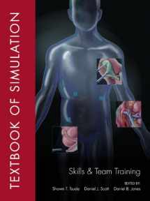9780984617104-0984617108-Textbook of Simulation: Skills and Team Training
