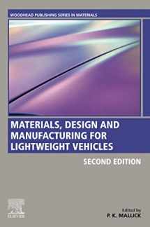 9780128187128-0128187123-Materials, Design and Manufacturing for Lightweight Vehicles (Woodhead Publishing in Materials)