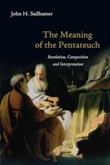 9780830838677-0830838678-The Meaning of the Pentateuch: Revelation, Composition and Interpretation