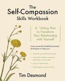 9780393712186-0393712184-The Self-Compassion Skills Workbook: A 14-Day Plan to Transform Your Relationship with Yourself