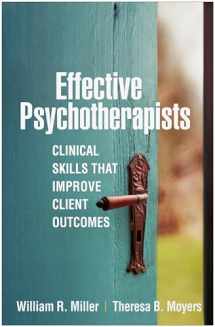 9781462545353-1462545351-Effective Psychotherapists: Clinical Skills That Improve Client Outcomes