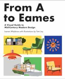 9781925811018-1925811018-From A to Eames: A Visual Guide to Mid-Century Modern Design