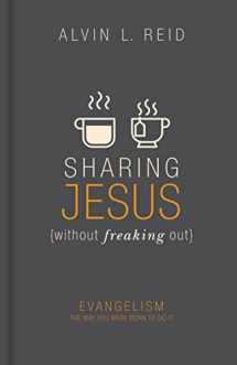 9781433643903-1433643901-Sharing Jesus without Freaking Out: Evangelism the Way You Were Born to Do It