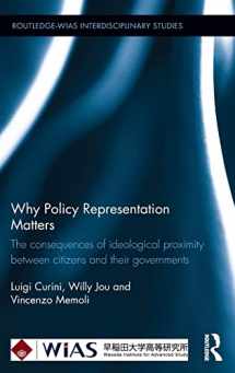 9780415855730-041585573X-Why Policy Representation Matters: The consequences of ideological proximity between citizens and their governments (Routledge-WIAS Interdisciplinary Studies)