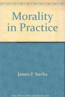 9780534086169-0534086160-Morality in practice