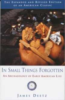 9780385483995-0385483996-In Small Things Forgotten: An Archaeology of Early American Life