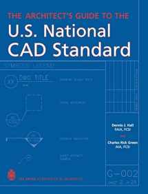 9780471703785-0471703788-The Architect's Guide to the U.S. National CAD Standard
