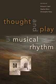 9780190841492-0190841494-Thought and Play in Musical Rhythm