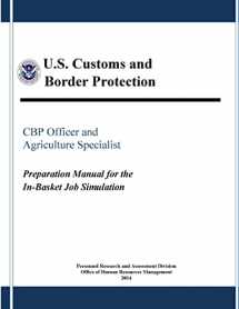 9781365027901-1365027902-CBP Officer and Agriculture Specialist: Preparation Manual for the In-Basket Job Simulation