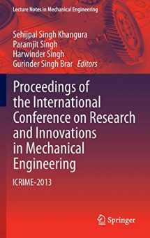 9788132218586-8132218582-Proceedings of the International Conference on Research and Innovations in Mechanical Engineering: ICRIME-2013 (Lecture Notes in Mechanical Engineering)
