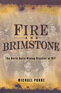 9781401308896-1401308899-Fire and Brimstone: The North Butte Mining Disaster of 1917