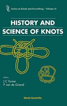 9789810224691-9810224699-History and Science of Knots (Series on Knots and Everything, 11)