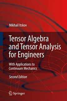9783642101038-3642101038-Tensor Algebra and Tensor Analysis for Engineers: With Applications to Continuum Mechanics