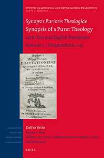 9789004192188-9004192182-Synopsis Purioris Theologiae / Synopsis of a Purer Theology: Latin Text and English Translation: Disputations 1-23 (1) (Studies in Medieval and ... Sources, 5, 187) (English and Latin Edition)