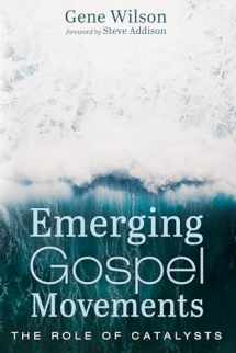 9781666730074-1666730076-Emerging Gospel Movements: The Role of Catalysts