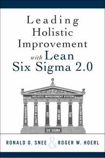 9780134288888-0134288882-Leading Holistic Improvement with Lean Six Sigma 2.0