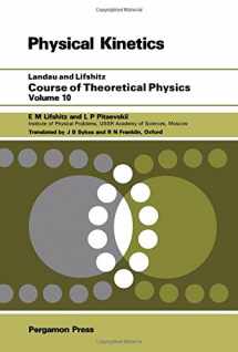 9780080206417-0080206417-Course of Theoretical Physics: Physical Kinetics (Course of Theorectical Physics Series: Vol 10)