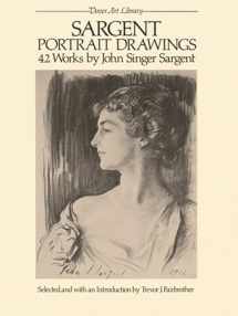 9780486245249-0486245241-Sargent Portrait Drawings: 42 Works by John Singer Sargent (Dover Art Library)