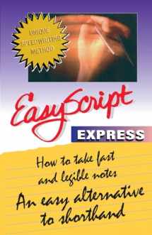 9781893726314-1893726312-How to Take Fast and Legible Notes: An Easy Alternative to Shorthand