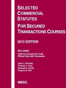 9780314288400-0314288406-Selected Commercial Statutes For Secured Transactions Courses, 2013 (Selected Statutes)