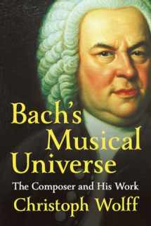 9780393050714-0393050718-Bach's Musical Universe: The Composer and His Work