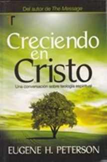 9781588026286-1588026280-Creciendo en Cristo. (Practice Resurrection - Spanish Ed.) (Spanish Edition)