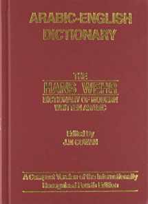 9780879500023-0879500026-Arabic-English Dictionary: The Hans Wehr Dictionary of Modern Written Arabic