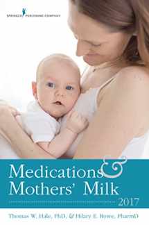 9780826128584-0826128580-Medications and Mothers' Milk 2017