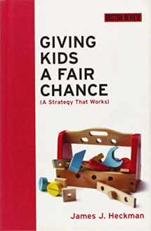 9780262019132-0262019132-Giving Kids a Fair Chance (Boston Review Books)