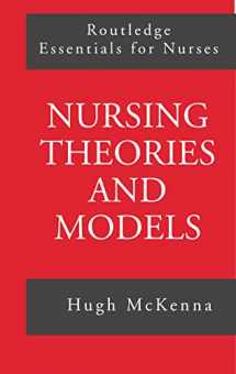 9780415142229-0415142229-Nursing Theories and Models (Routledge Essentials for Nurses)
