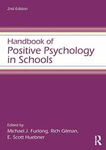 9780415621861-0415621860-Handbook of Positive Psychology in Schools (Educational Psychology Handbook)