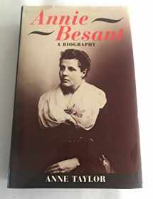 9780192117960-0192117963-Annie Besant: A Biography