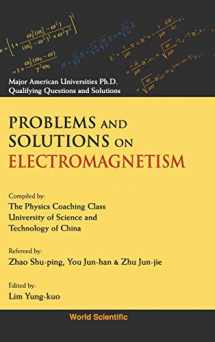 9789810206260-9810206267-PROBLEMS AND SOLUTIONS ON ELECTROMAGNETISM (Major American Universities PH.D. Qualifying Questions and S)