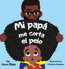 9780578324814-0578324814-Mi Papa me corta el pelo (Spanish Edition)