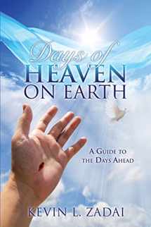 9781498448215-1498448216-Days of Heaven on Earth