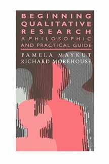 9780750702737-0750702737-Beginning Qualitative Research: A Philosophical and Practical Guide (Teachers' Library)