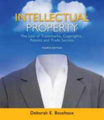 9781111648572-1111648573-Intellectual Property: The Law of Trademarks, Copyrights, Patents, and Trade Secrets