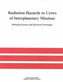 9780309056984-0309056985-Radiation Hazards to Crews of Interplanetary Missions: Biological Issues and Research Strategies