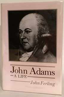 9780870497308-0870497308-John Adams: A Life