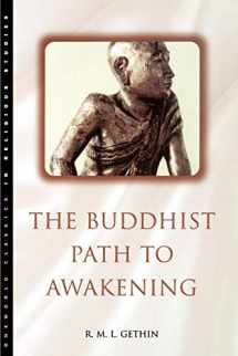 9781851682850-1851682856-The Buddhist Path to Awakening (Classics in Religious Studies)