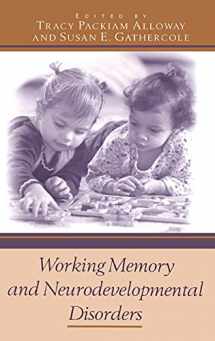 9781841695600-1841695602-Working Memory and Neurodevelopmental Disorders