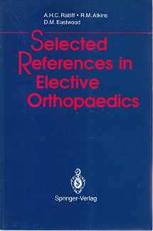 9780387196824-038719682X-Selected References in Elective Orthopaedics