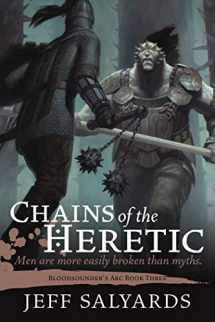 9781597808859-1597808857-Chains of the Heretic: Bloodsounder's Arc Book Three
